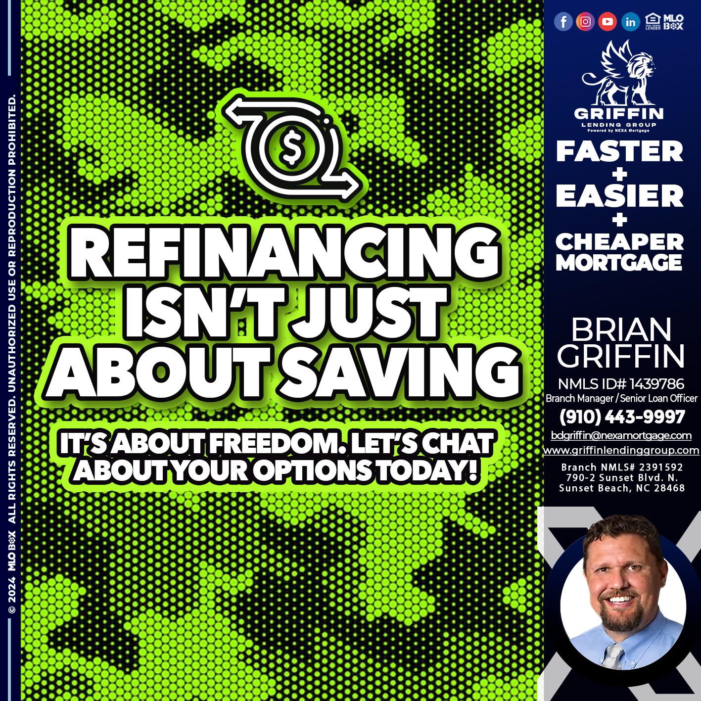 REFINANCING - Brian Griffin -Senior Loan Officer