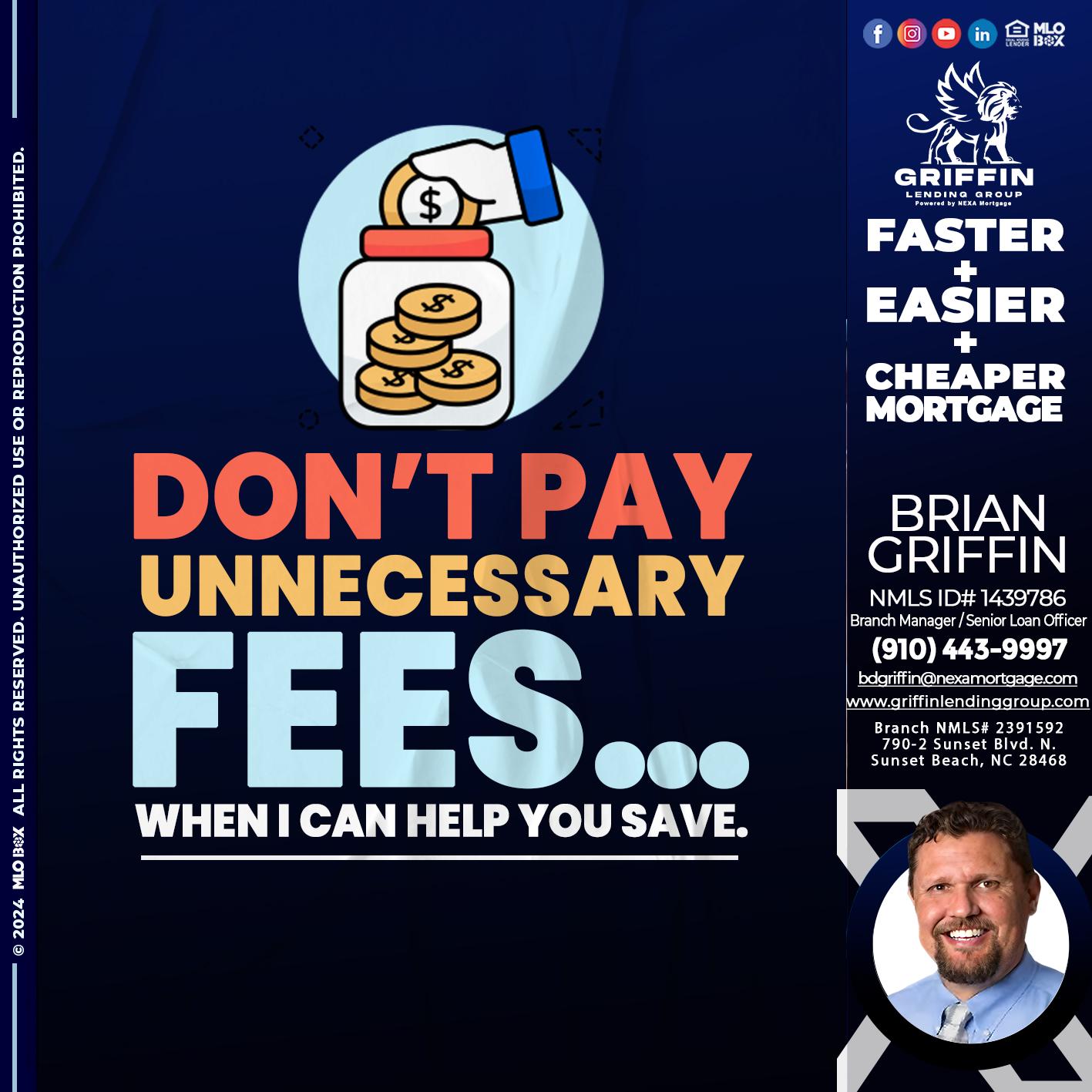 DON´T PAY - Brian Griffin -Senior Mortgage Consultant