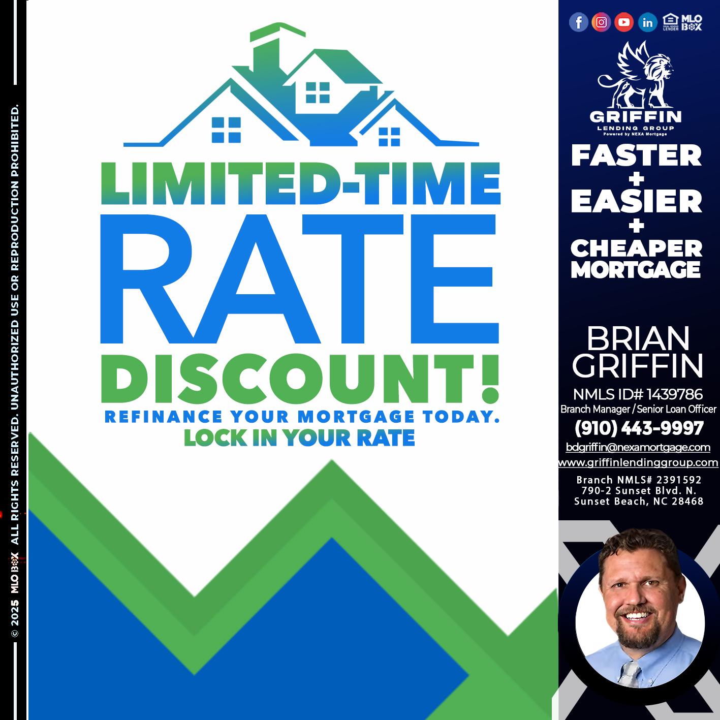 LIMITED TIME - Brian Griffin -Senior Mortgage Consultant