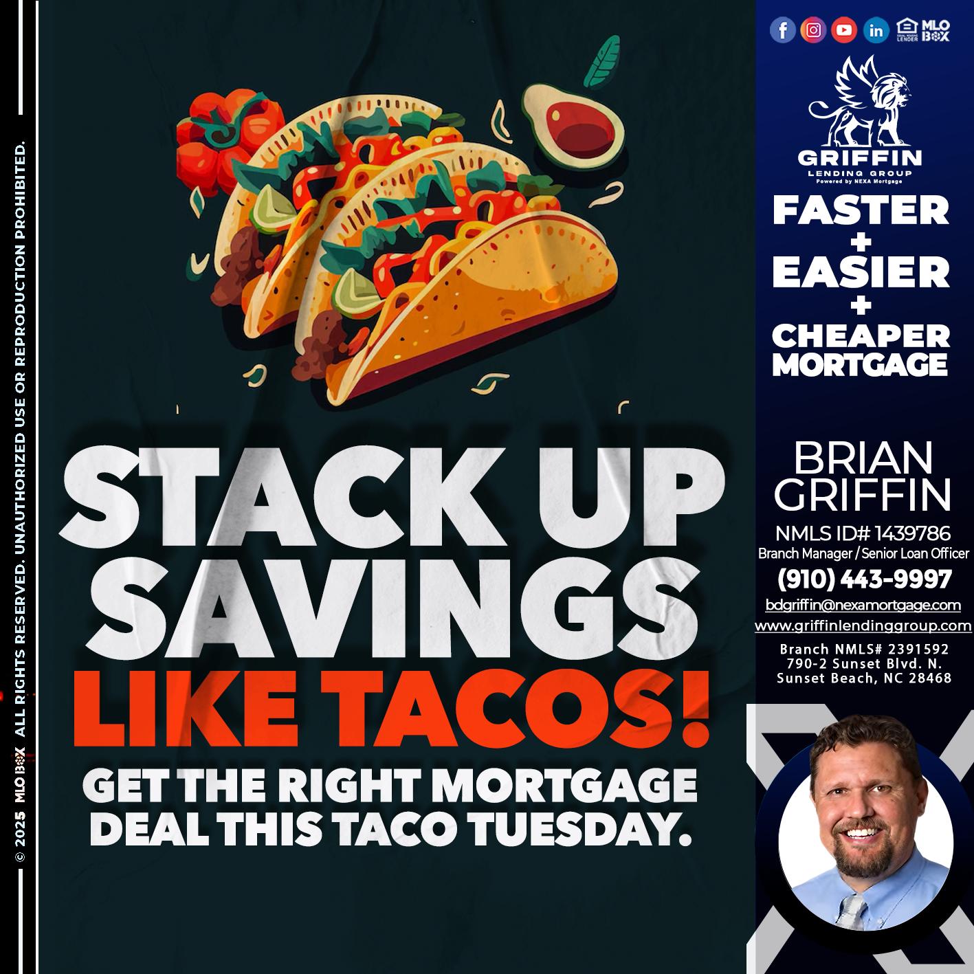 TACO TUESDAY - Brian Griffin -Senior Mortgage Consultant