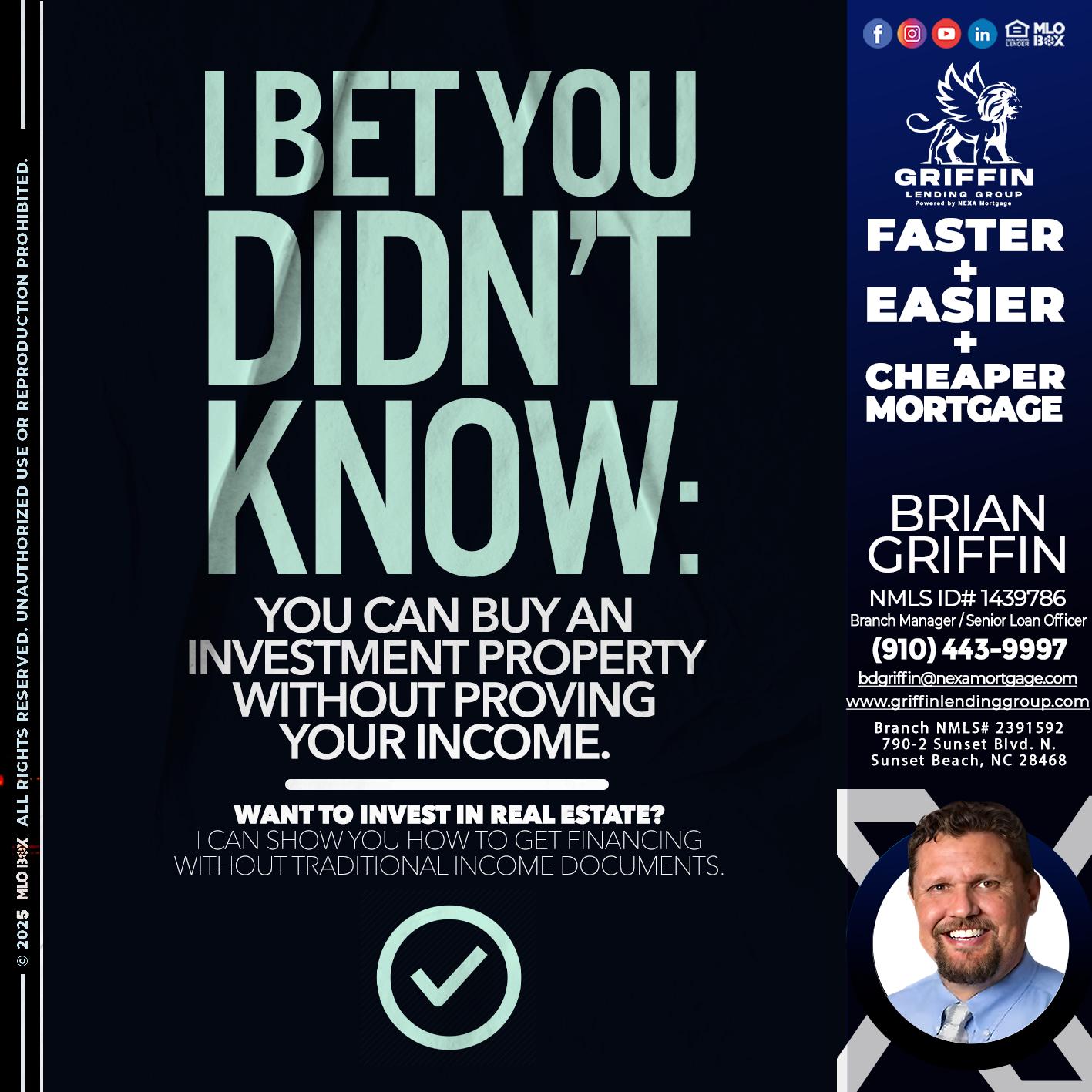 I BET YOU - Brian Griffin -Senior Mortgage Consultant