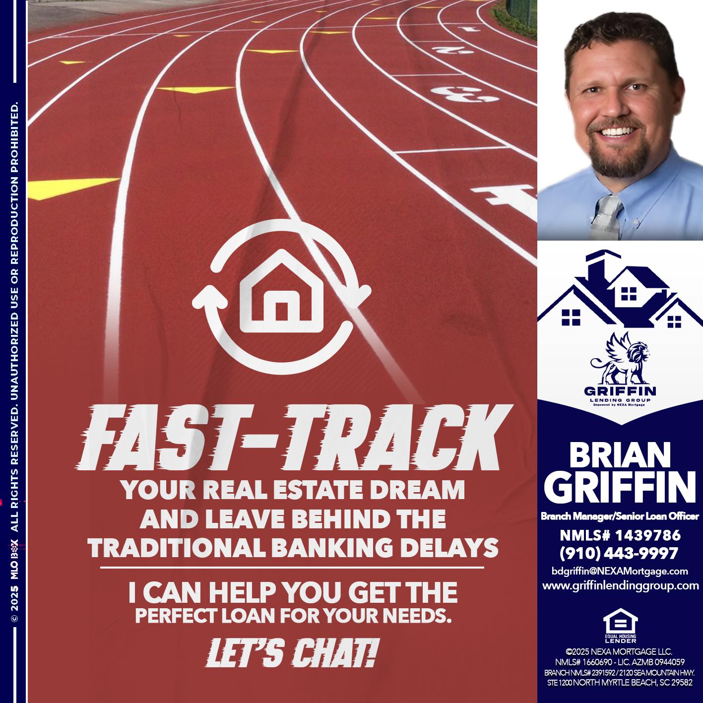 FAST TRACK - Brian Griffin -Senior Mortgage Consultant