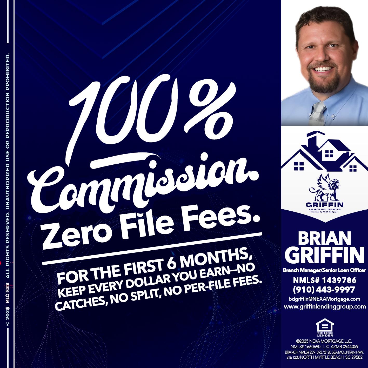 100% COMMISSION - Brian Griffin -Senior Mortgage Consultant
