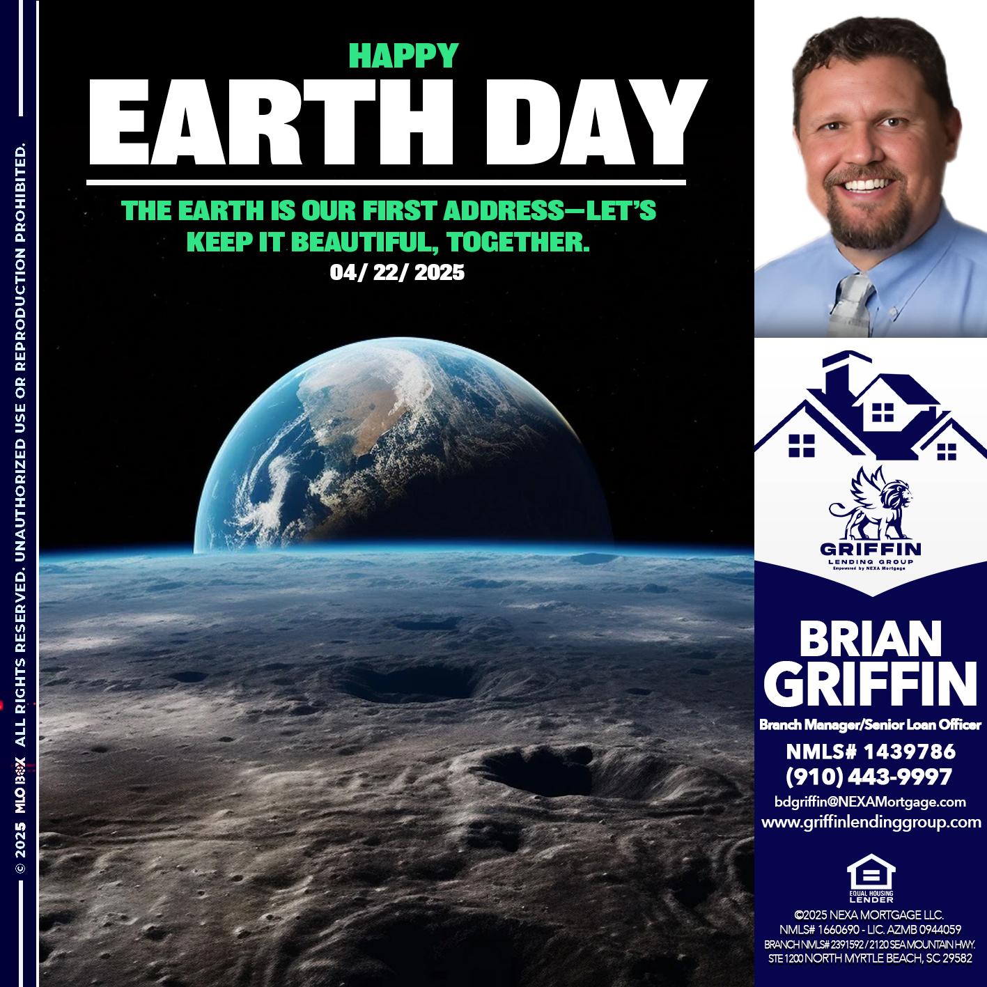 EARTH DAY 2025 - Brian Griffin -Senior Mortgage Consultant
