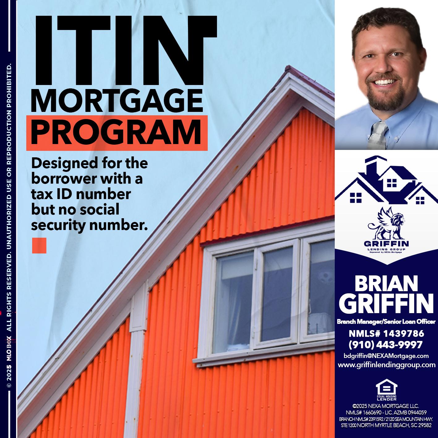 ITIN PROGRAM - Brian Griffin -Senior Mortgage Consultant