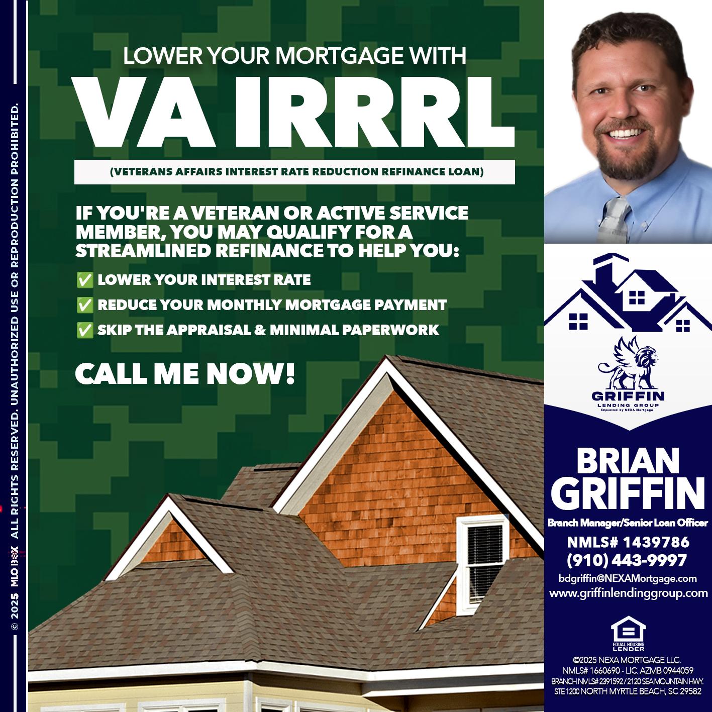 VA IRRRL - Brian Griffin -Senior Mortgage Consultant