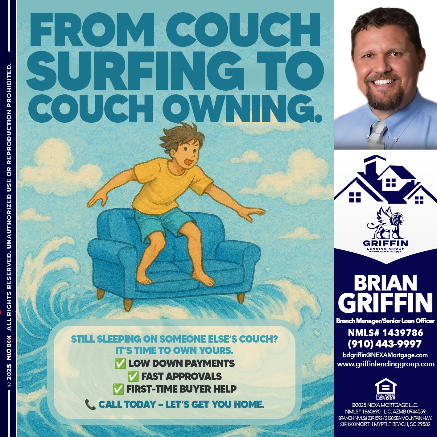 FROM COACH SURFING - Brian Griffin -Senior Mortgage Consultant