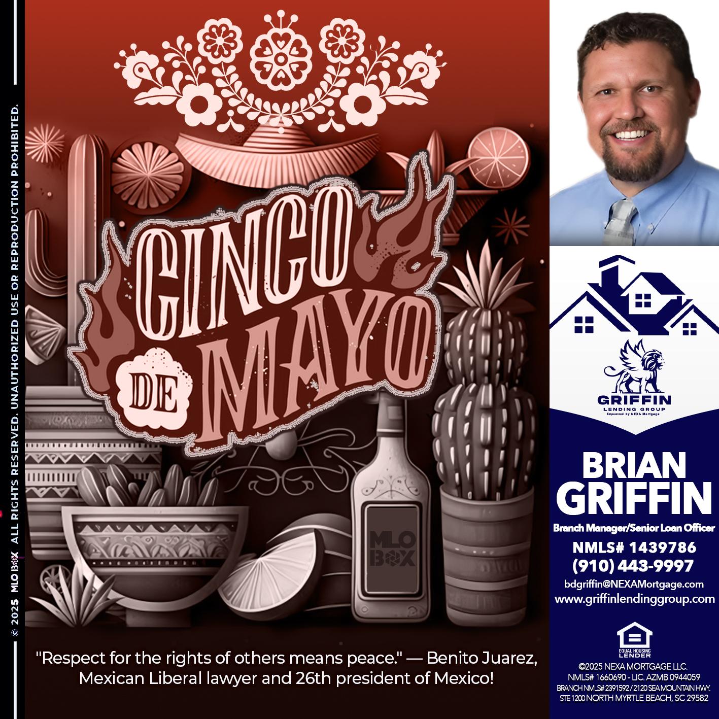 Feliz 5 de Mayo - Brian Griffin -Senior Mortgage Consultant