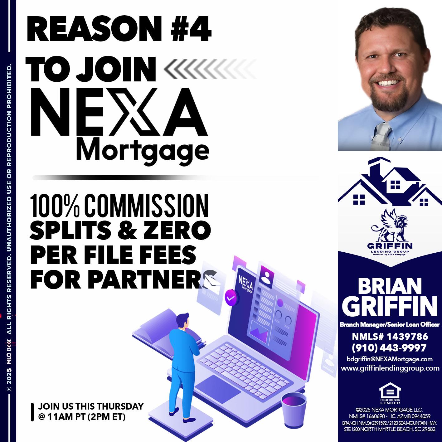 REASON 4 - Brian Griffin -Senior Mortgage Consultant