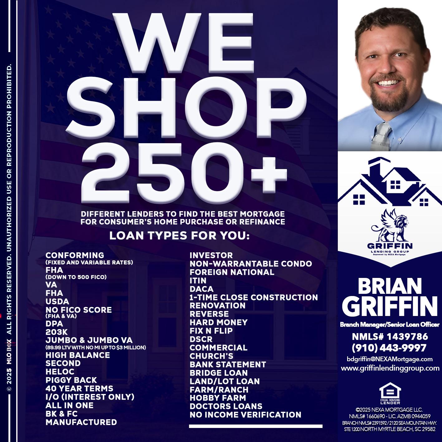 WE SHOP 250+ - Brian Griffin -Senior Mortgage Consultant