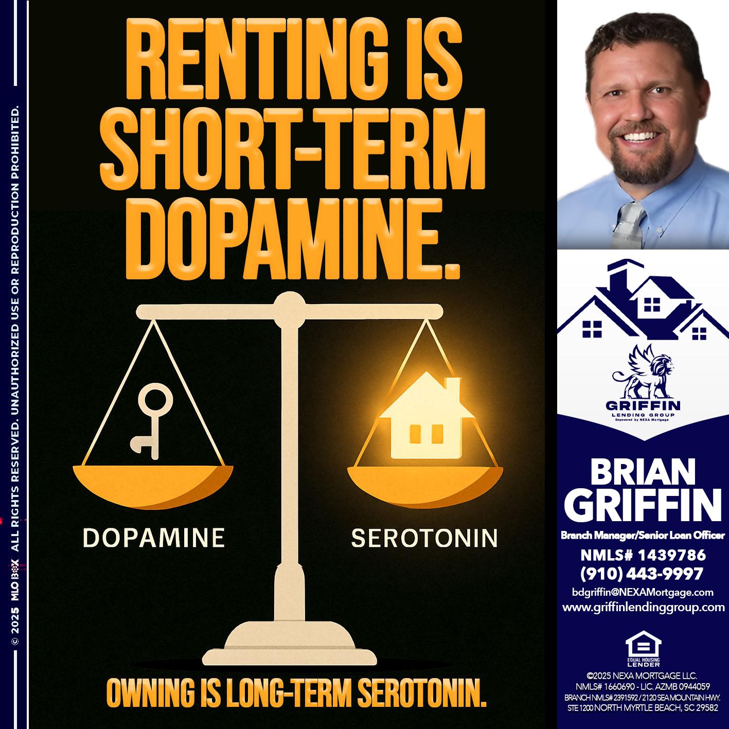RENTING IS SHORT TERM - Brian Griffin -Senior Mortgage Consultant