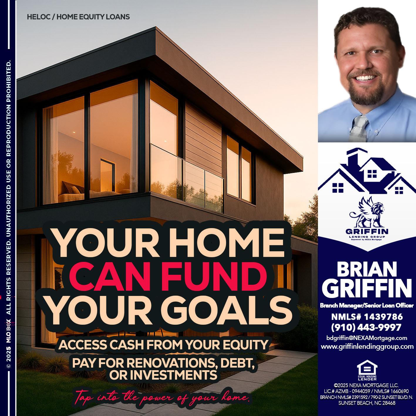 HELOC - Brian Griffin -Senior Mortgage Consultant