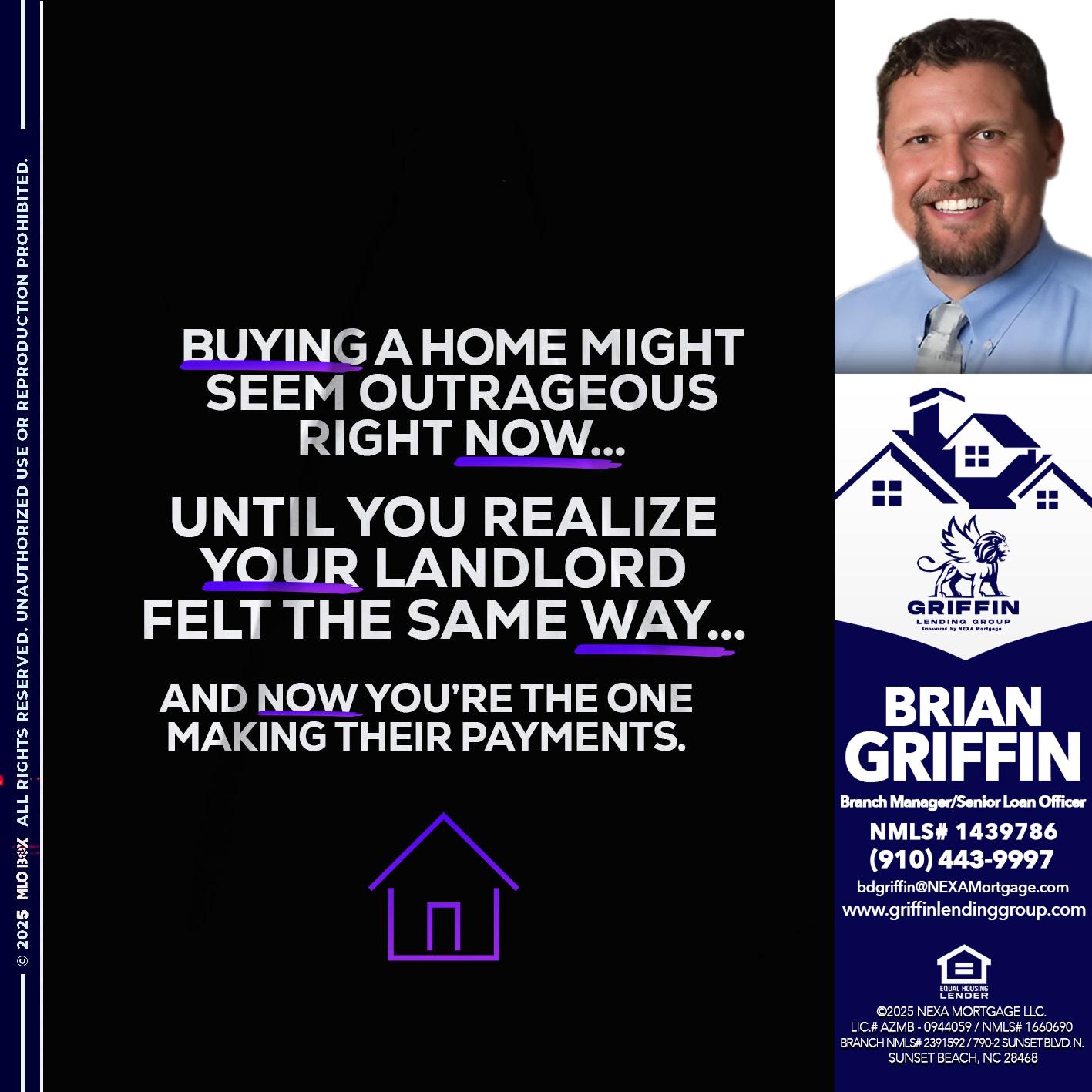 BUYING A HOME - Brian Griffin -Senior Mortgage Consultant