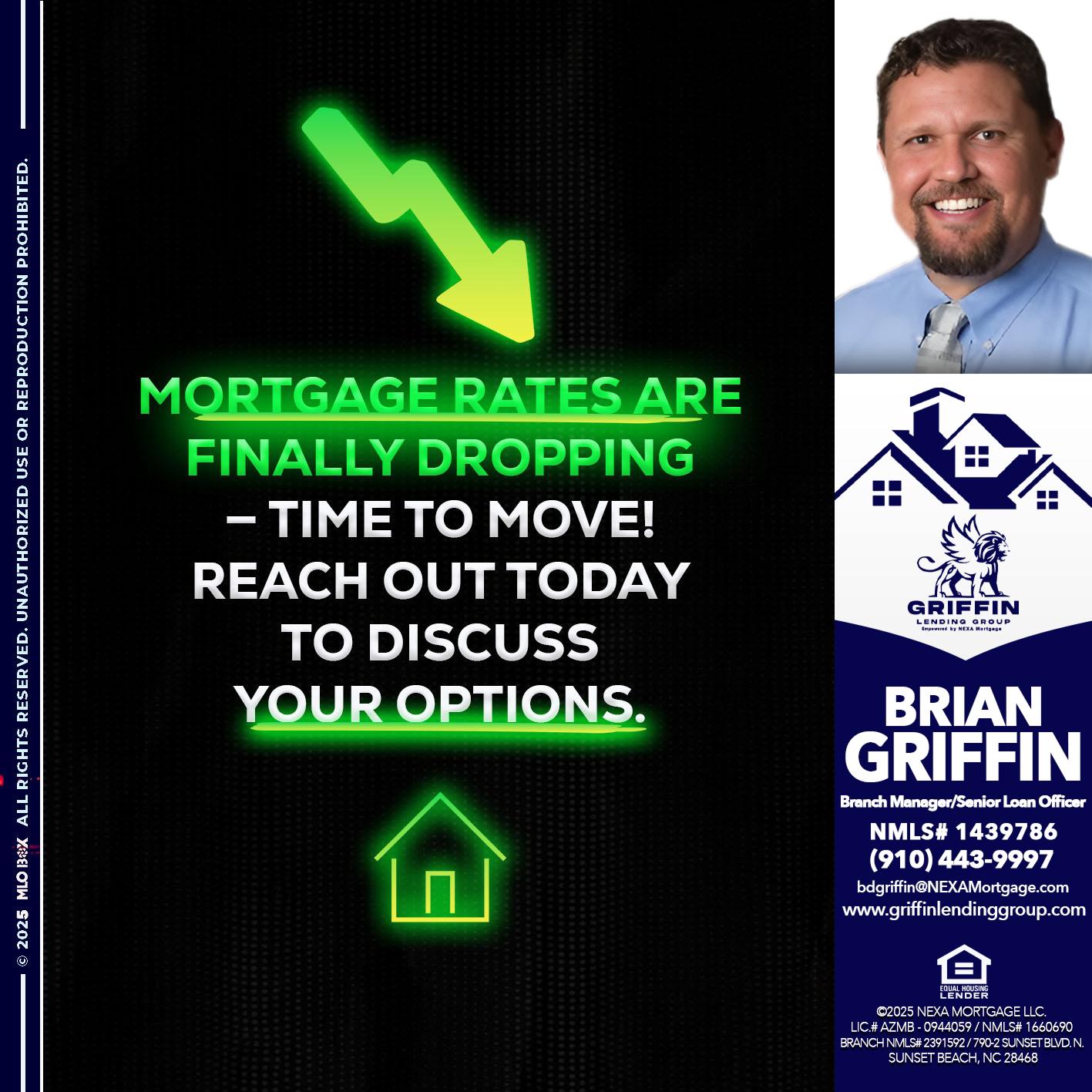 MORTGAGE RATES - Brian Griffin -Senior Mortgage Consultant