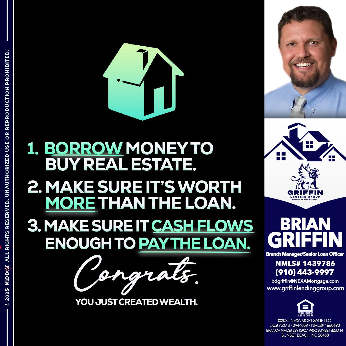 BORROW MONEY - Brian Griffin -Senior Mortgage Consultant