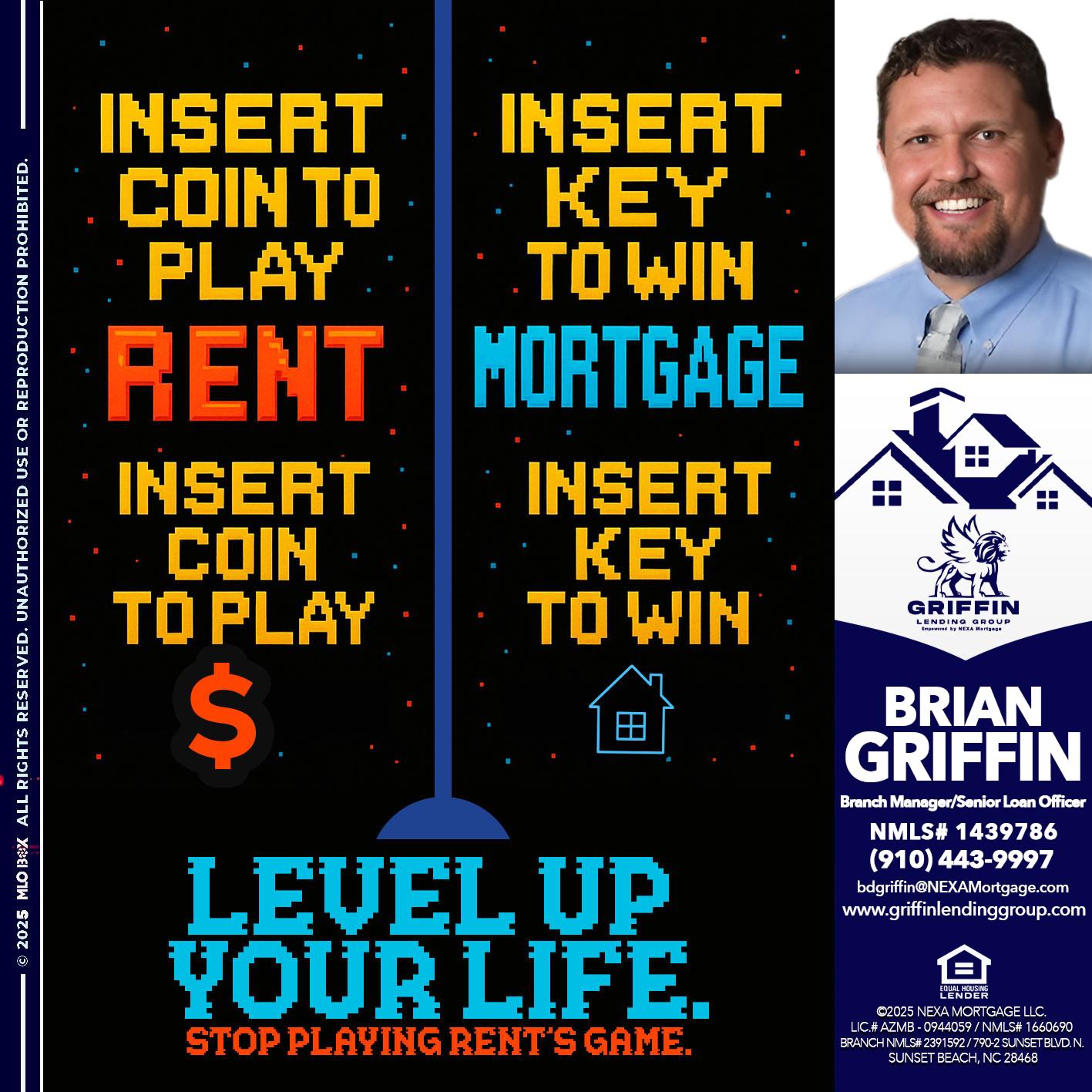 INSERT COIN - Brian Griffin -Senior Mortgage Consultant