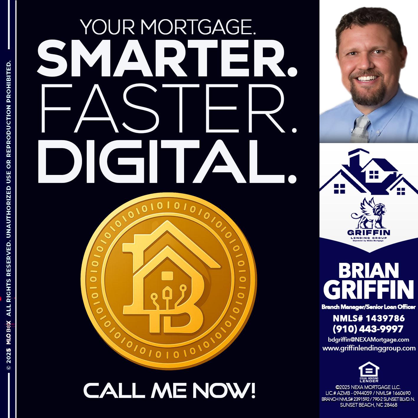 YOUR MORTGAGE - Brian Griffin -Senior Mortgage Consultant