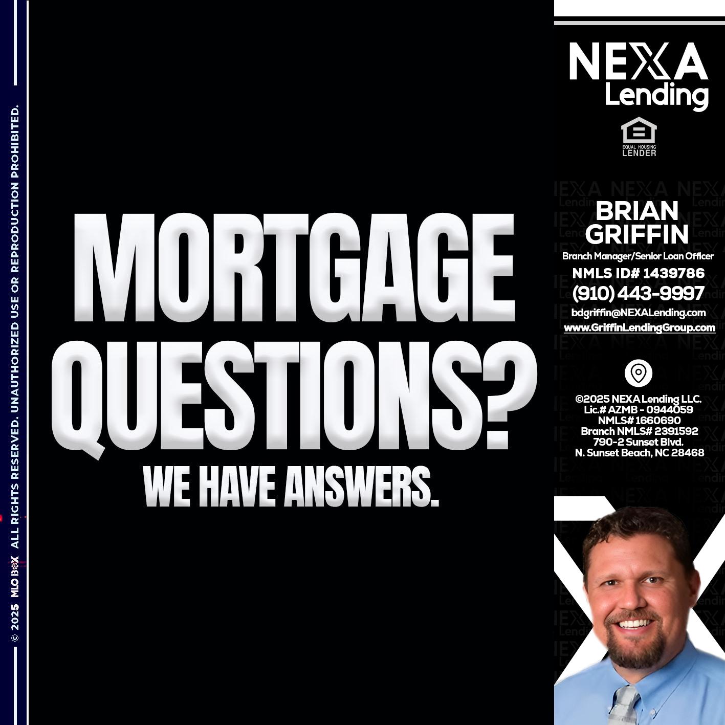 mortgage questions - Brian Griffin -Senior Mortgage Consultant