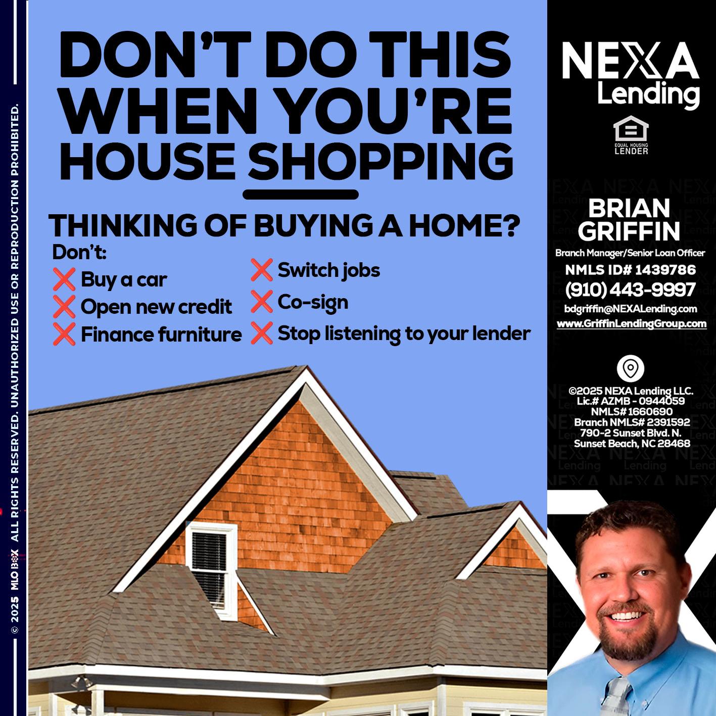 DONT DO THIS - Brian Griffin -Senior Mortgage Consultant