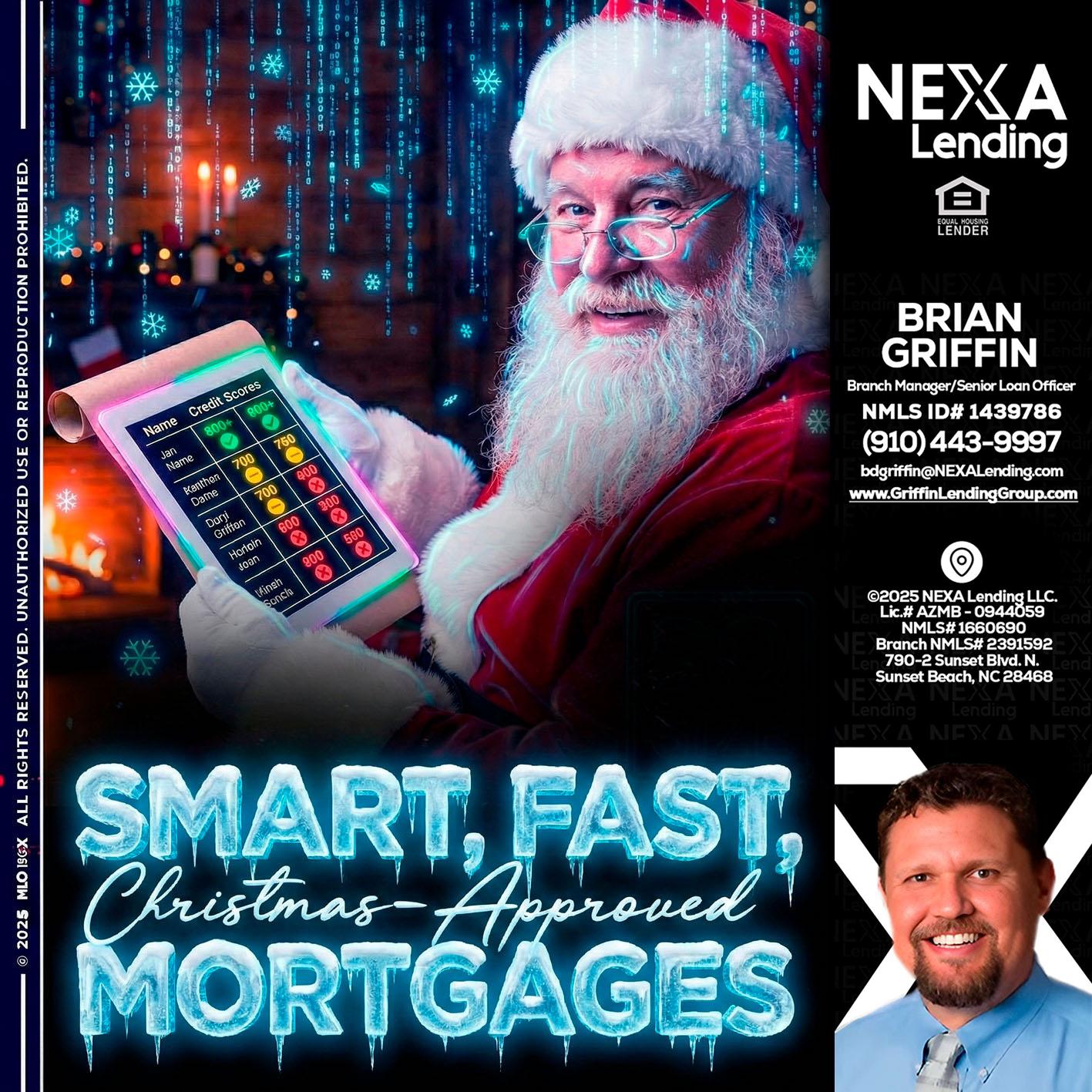 SMART, FAST - Brian Griffin -Senior Mortgage Consultant