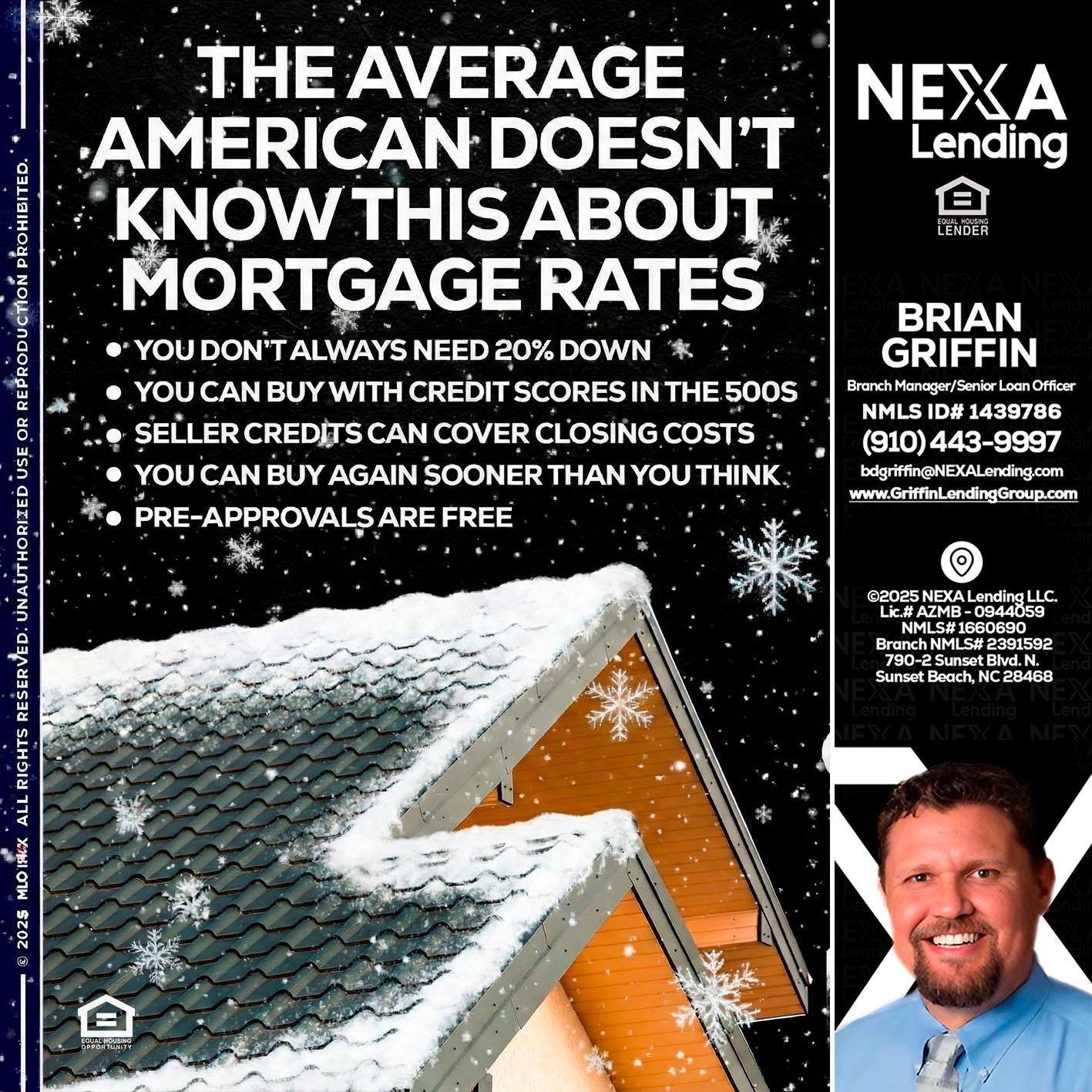 THE AVERAGE - Brian Griffin -Senior Mortgage Consultant