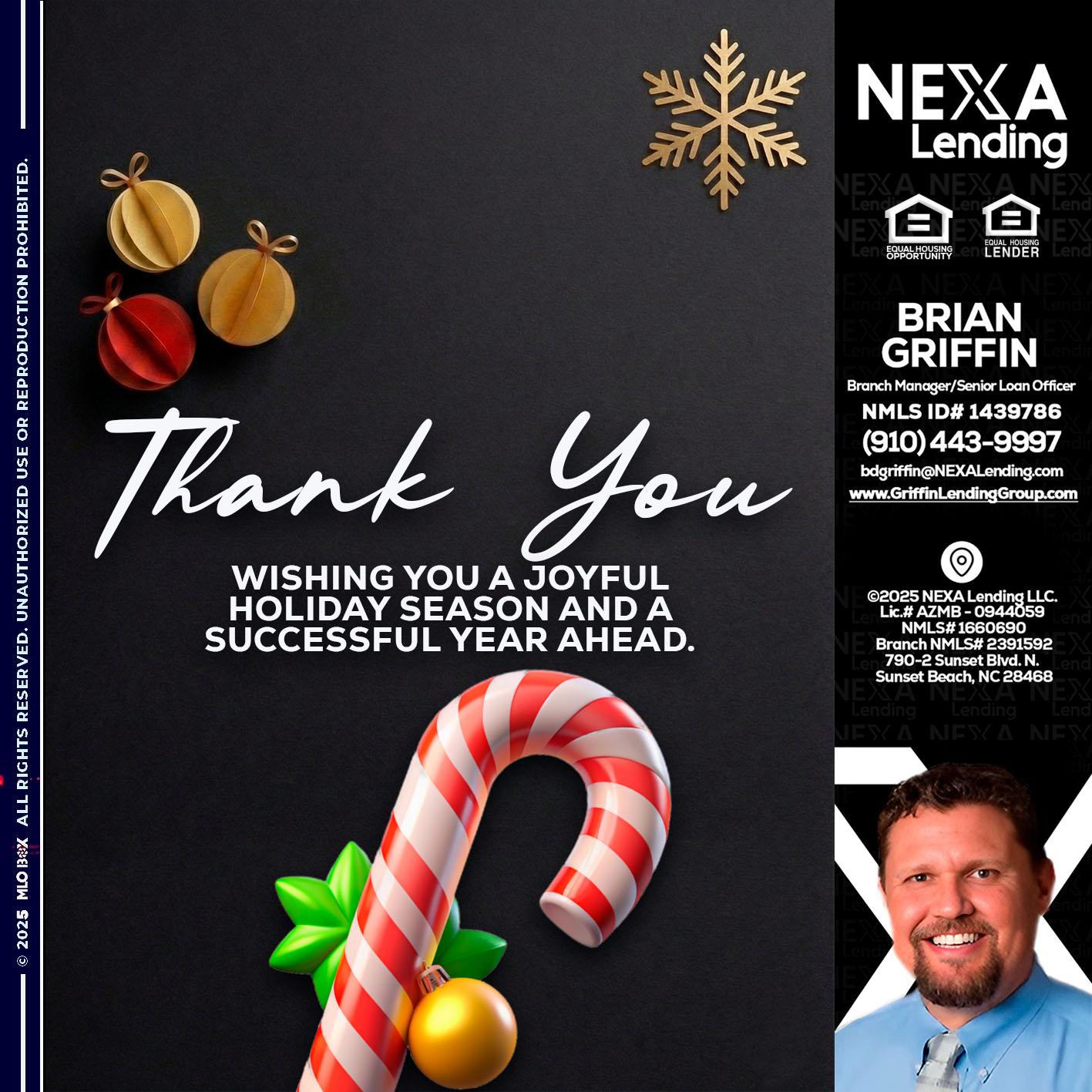 THANK YOU - Brian Griffin -Senior Mortgage Consultant