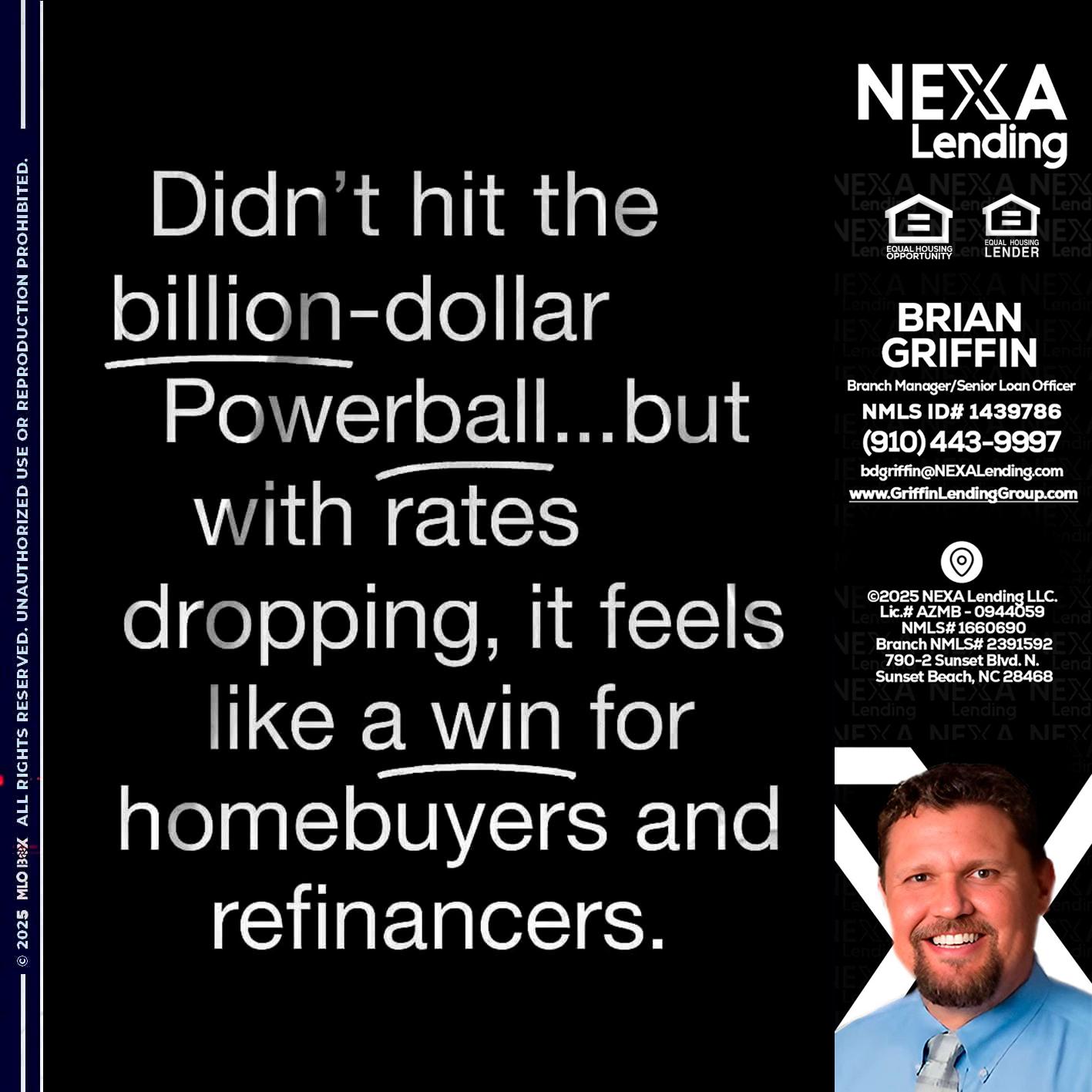 DIDNT HIT - Brian Griffin -Senior Mortgage Consultant