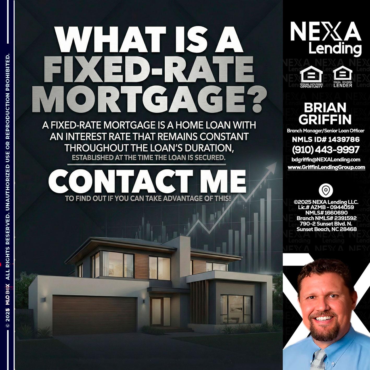 WHAT IS A - Brian Griffin -Senior Mortgage Consultant