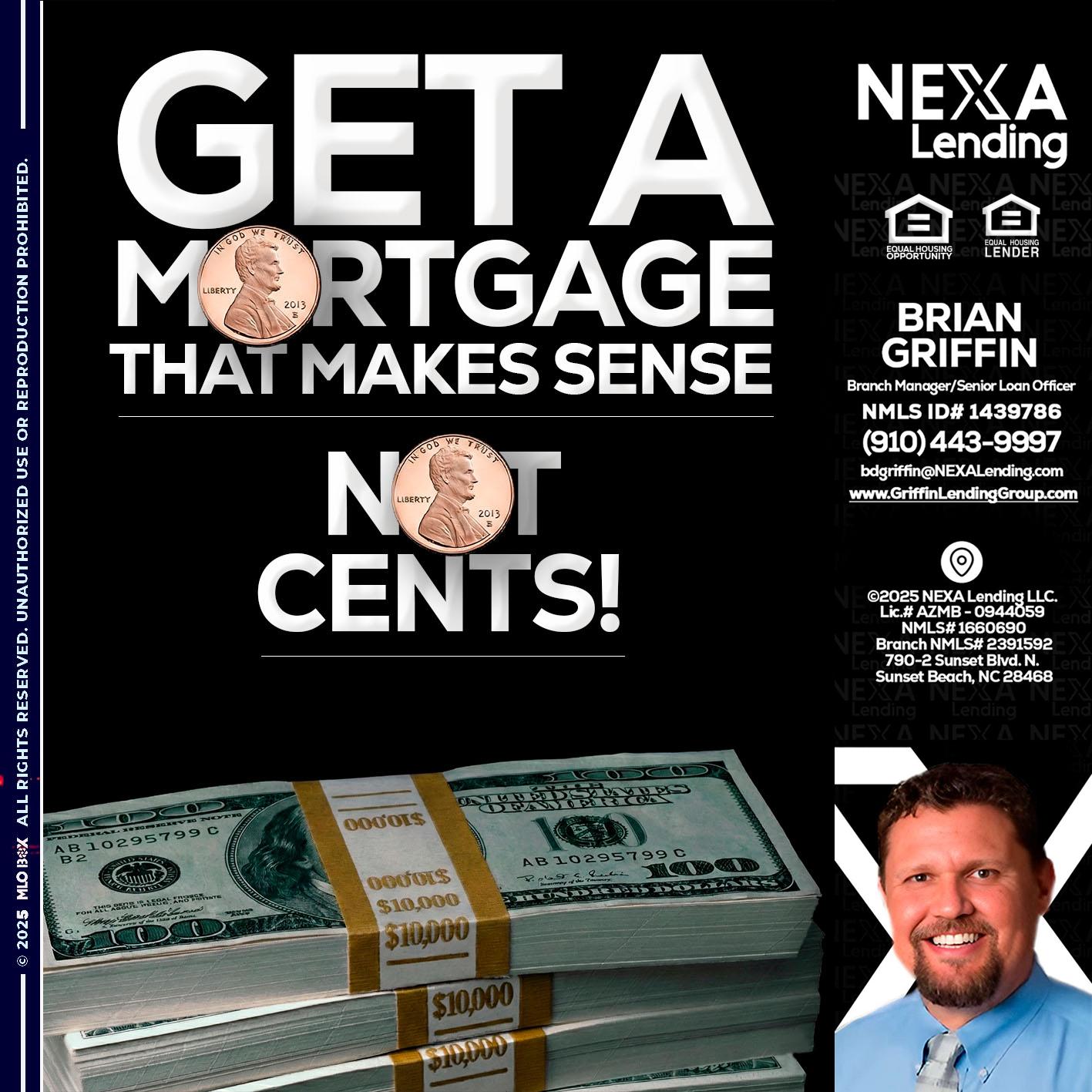 get a mortgage - Brian Griffin -Senior Mortgage Consultant