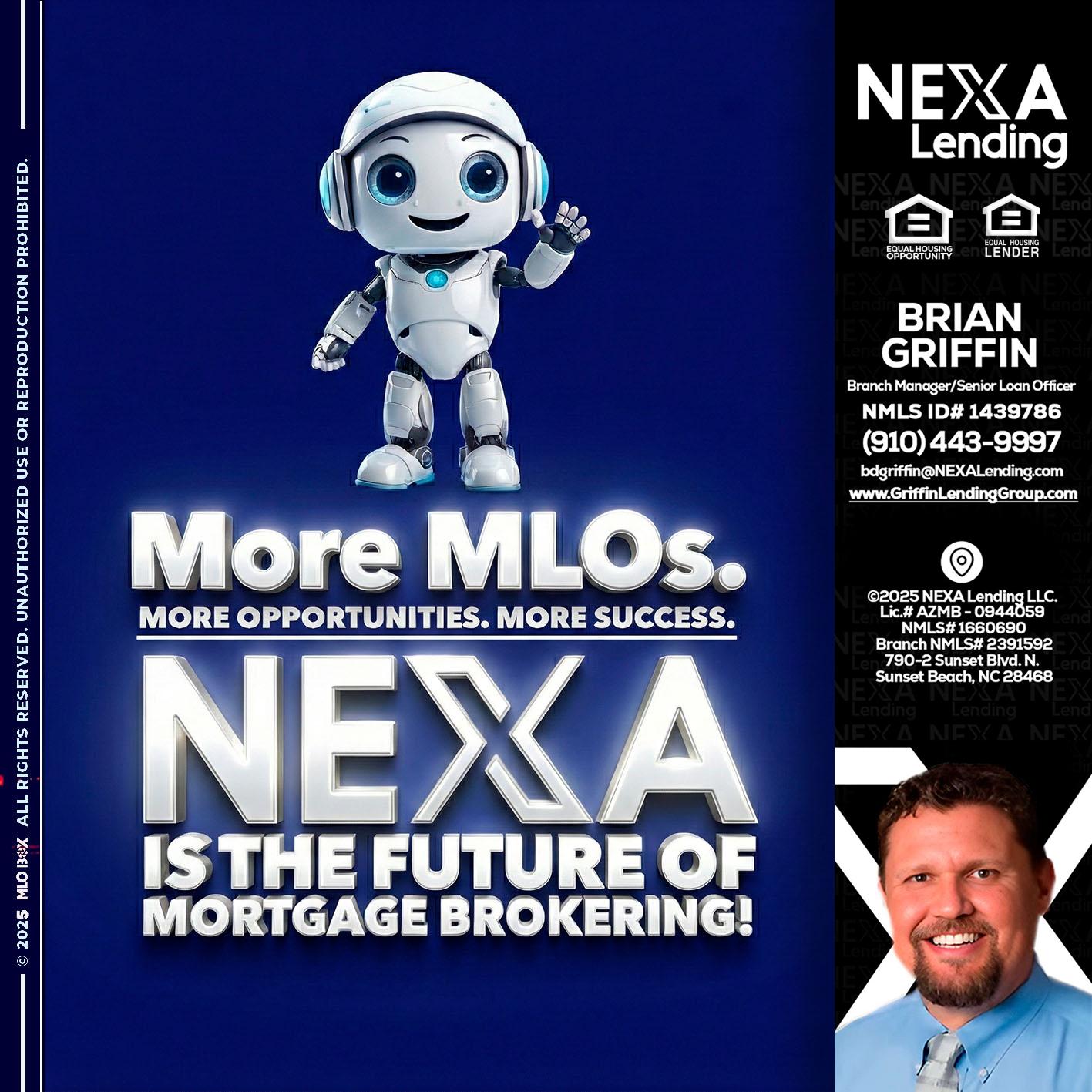 MORE MLOs - Brian Griffin -Senior Mortgage Consultant