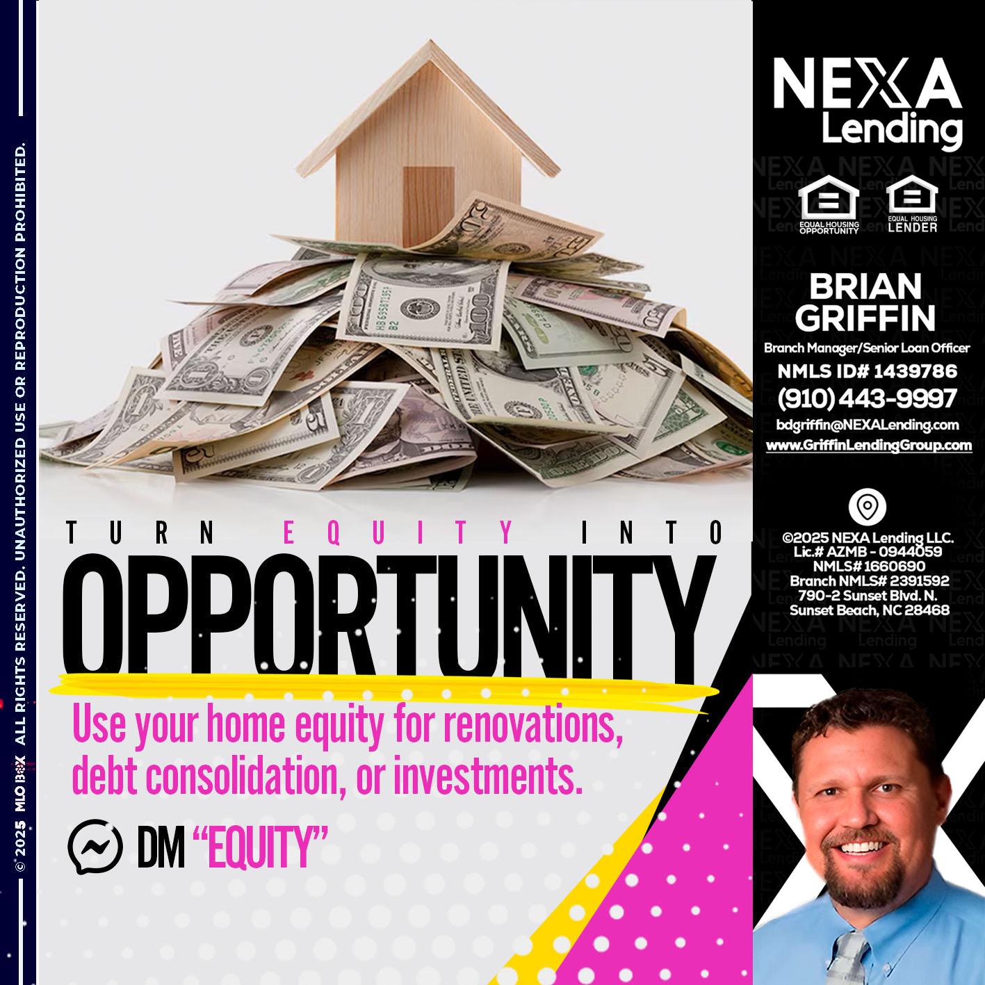 opportunity - Brian Griffin -Senior Mortgage Consultant