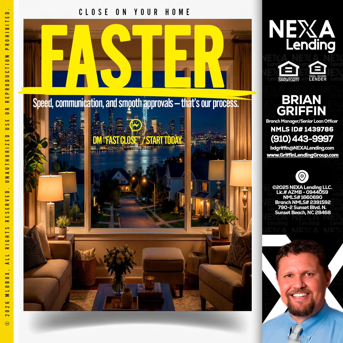 FASTER - Brian Griffin -Senior Mortgage Consultant