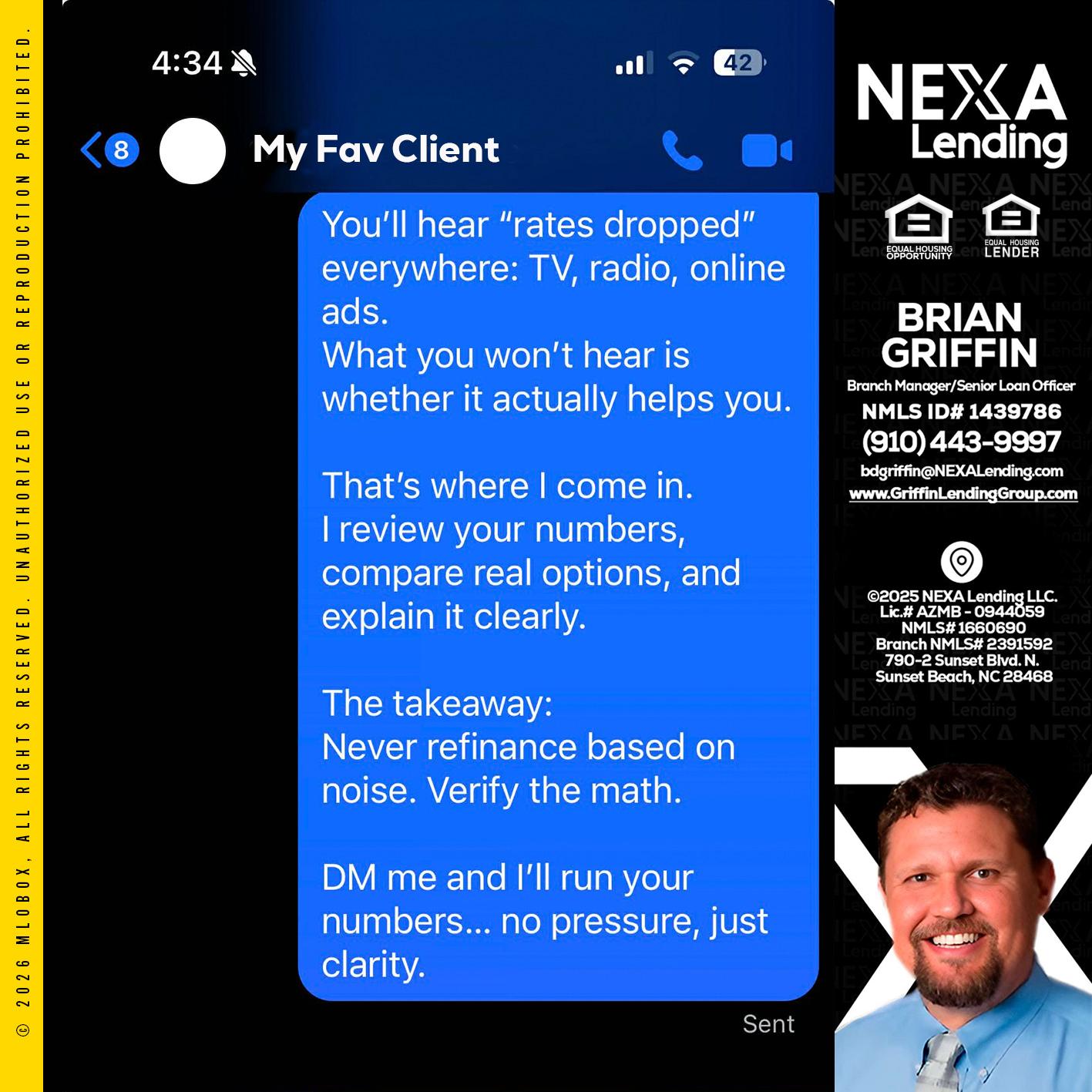 MY FAV CLIENT - Brian Griffin -Senior Mortgage Consultant