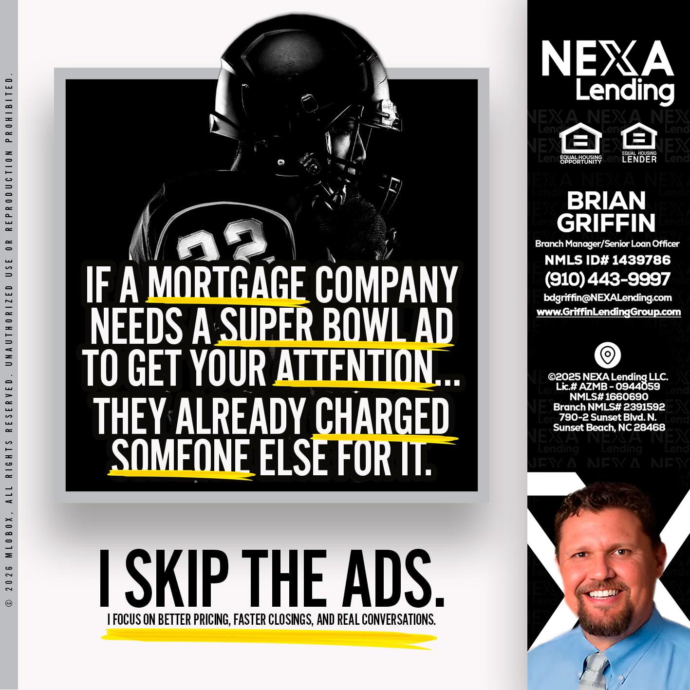 if a mortgage ad - Brian Griffin -Senior Mortgage Consultant