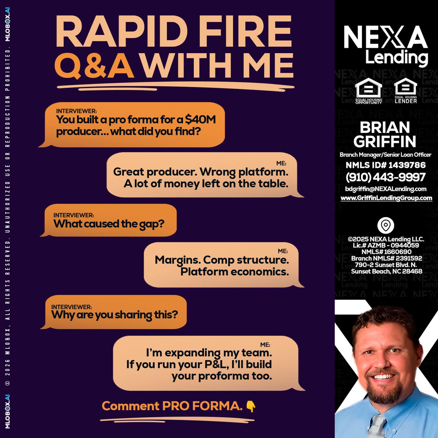 RAPID FIRE - Brian Griffin -Senior Mortgage Consultant