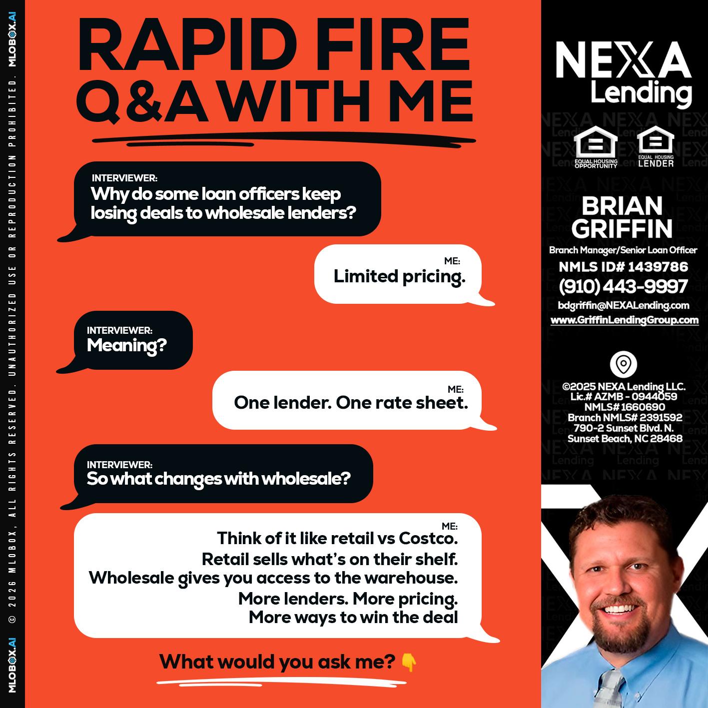 Q&A - Brian Griffin -Senior Mortgage Consultant