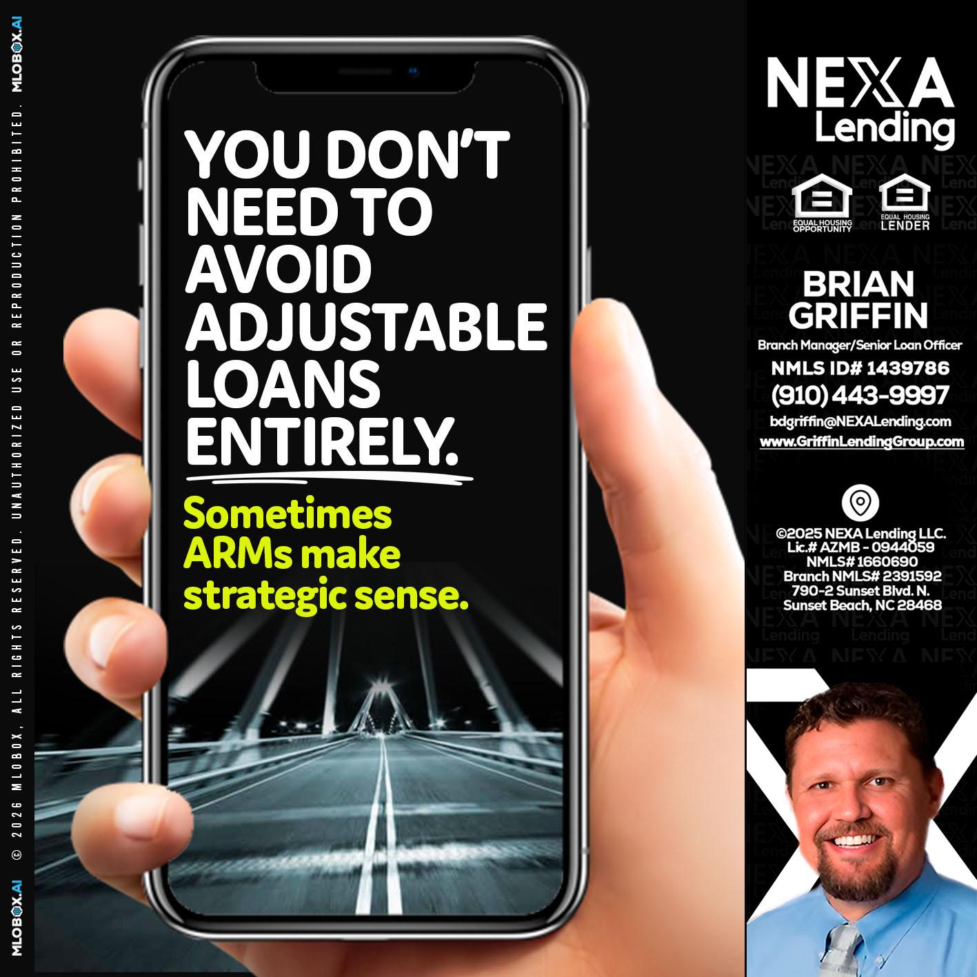 YOU DONT NEED - Brian Griffin -Senior Mortgage Consultant