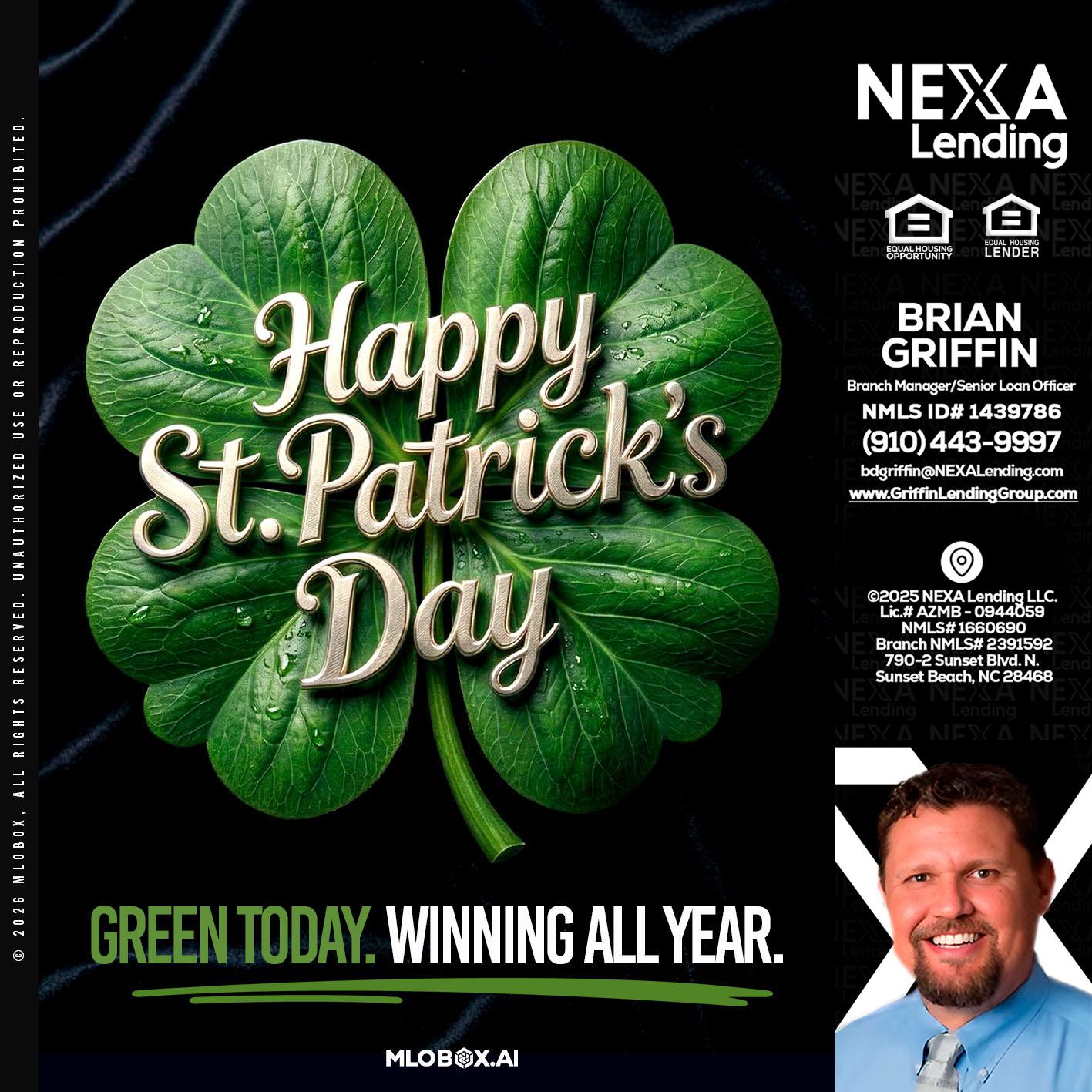 happy st. Patricks day - Brian Griffin -Senior Mortgage Consultant