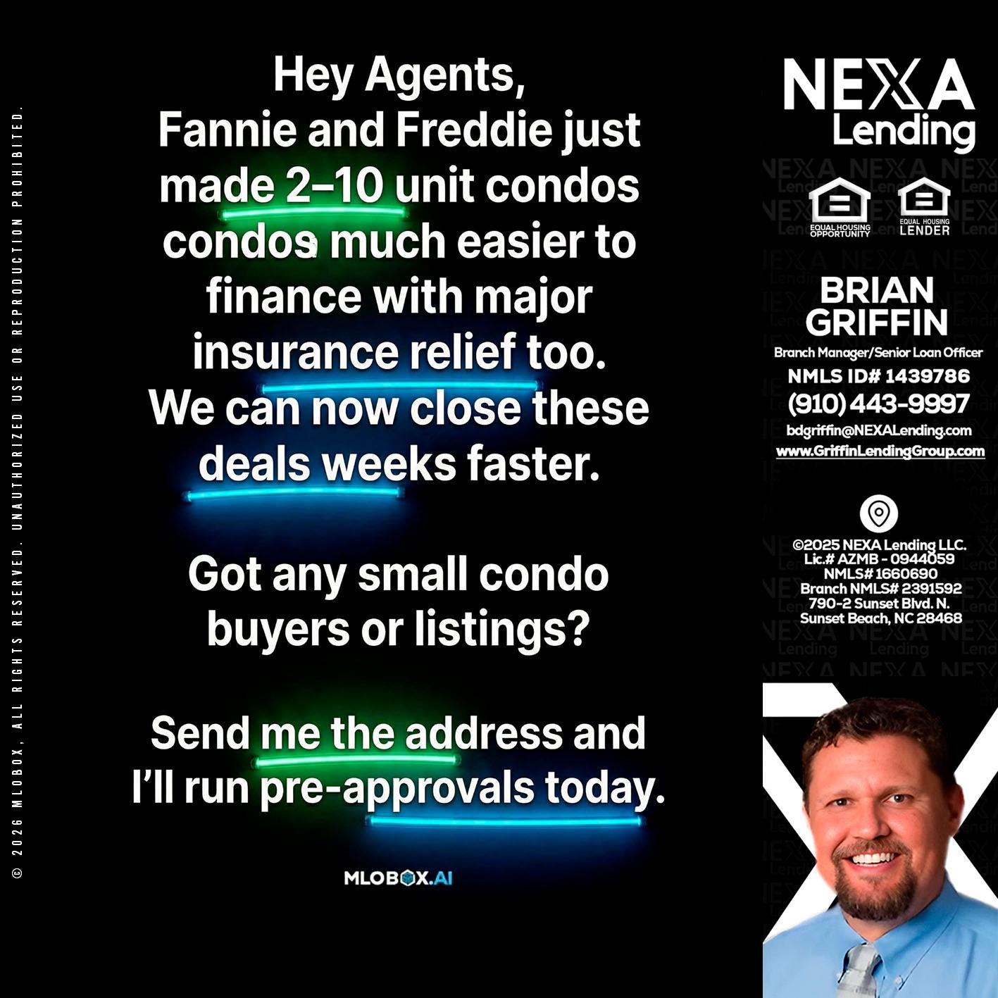 HEY AGENTS - Brian Griffin -Senior Mortgage Consultant