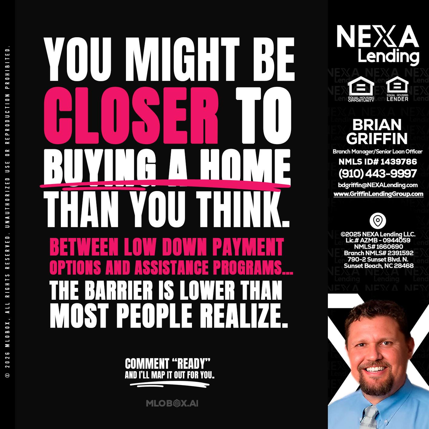 YOU MIGHT BE - Brian Griffin -Senior Mortgage Consultant