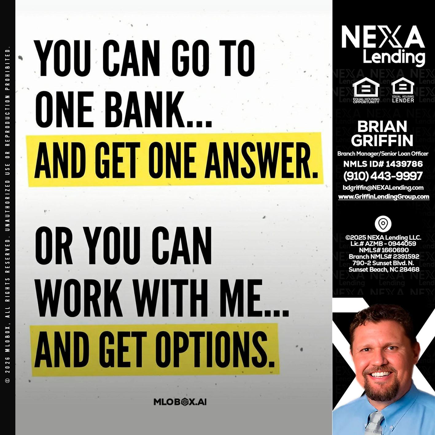 YOU CAN GO TO - Brian Griffin -Senior Mortgage Consultant