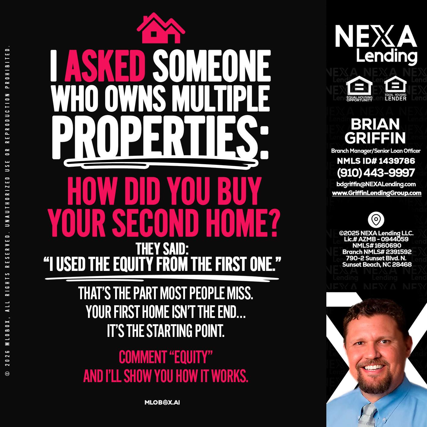 I ASKED SOMEONE - Brian Griffin -Senior Mortgage Consultant