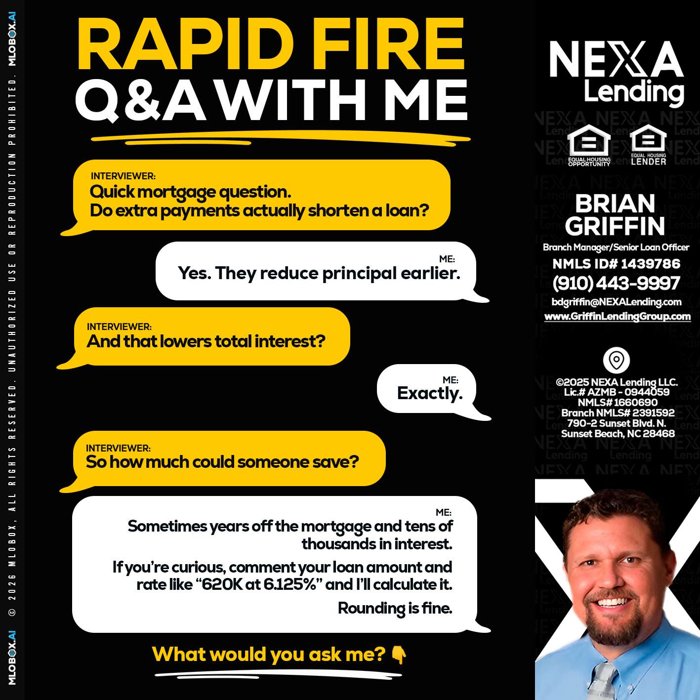 RAPID FIRE QA - Brian Griffin -Senior Mortgage Consultant