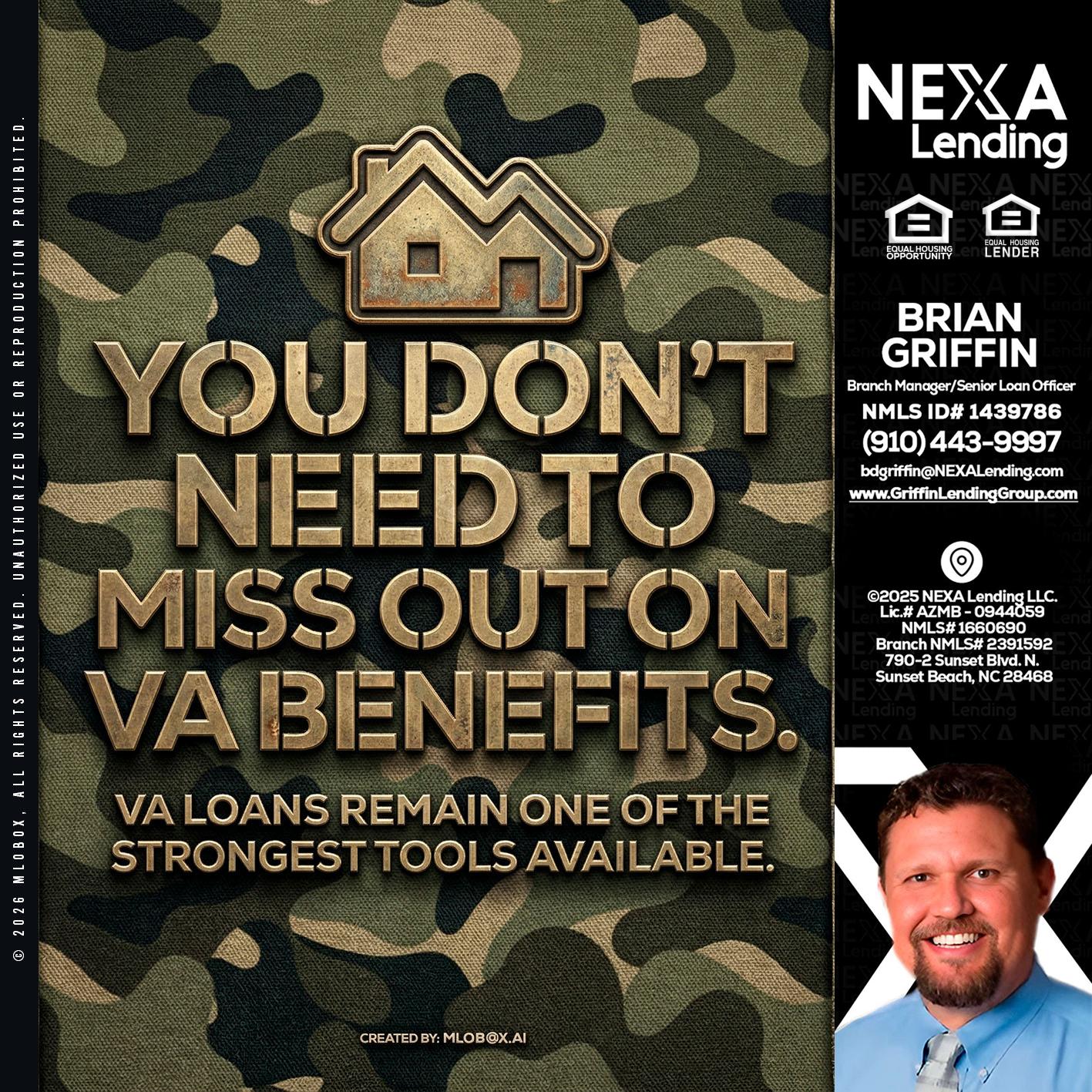 you don't need - Brian Griffin -Senior Mortgage Consultant