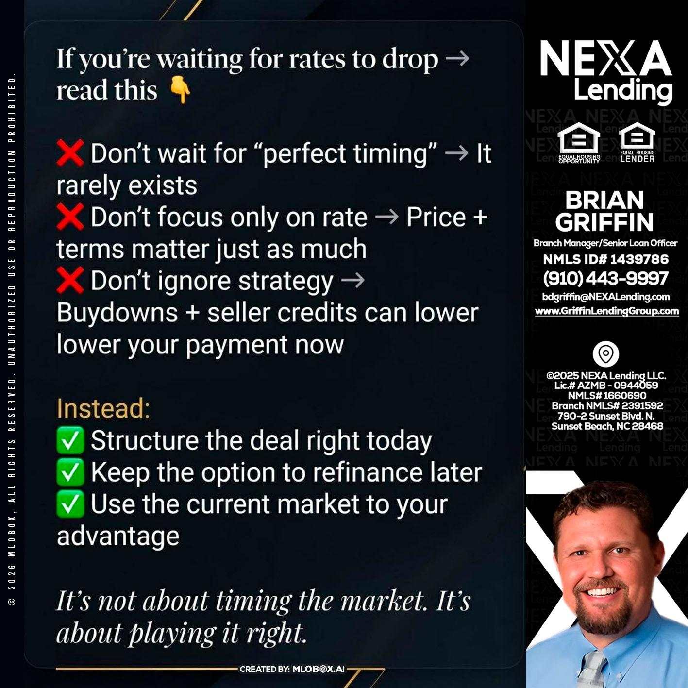 IF YOU ARE - Brian Griffin -Senior Mortgage Consultant