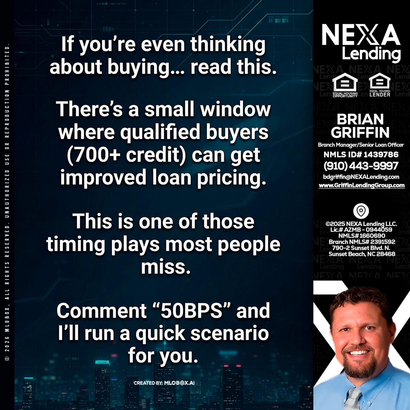 IF YOU EVER - Brian Griffin -Senior Mortgage Consultant