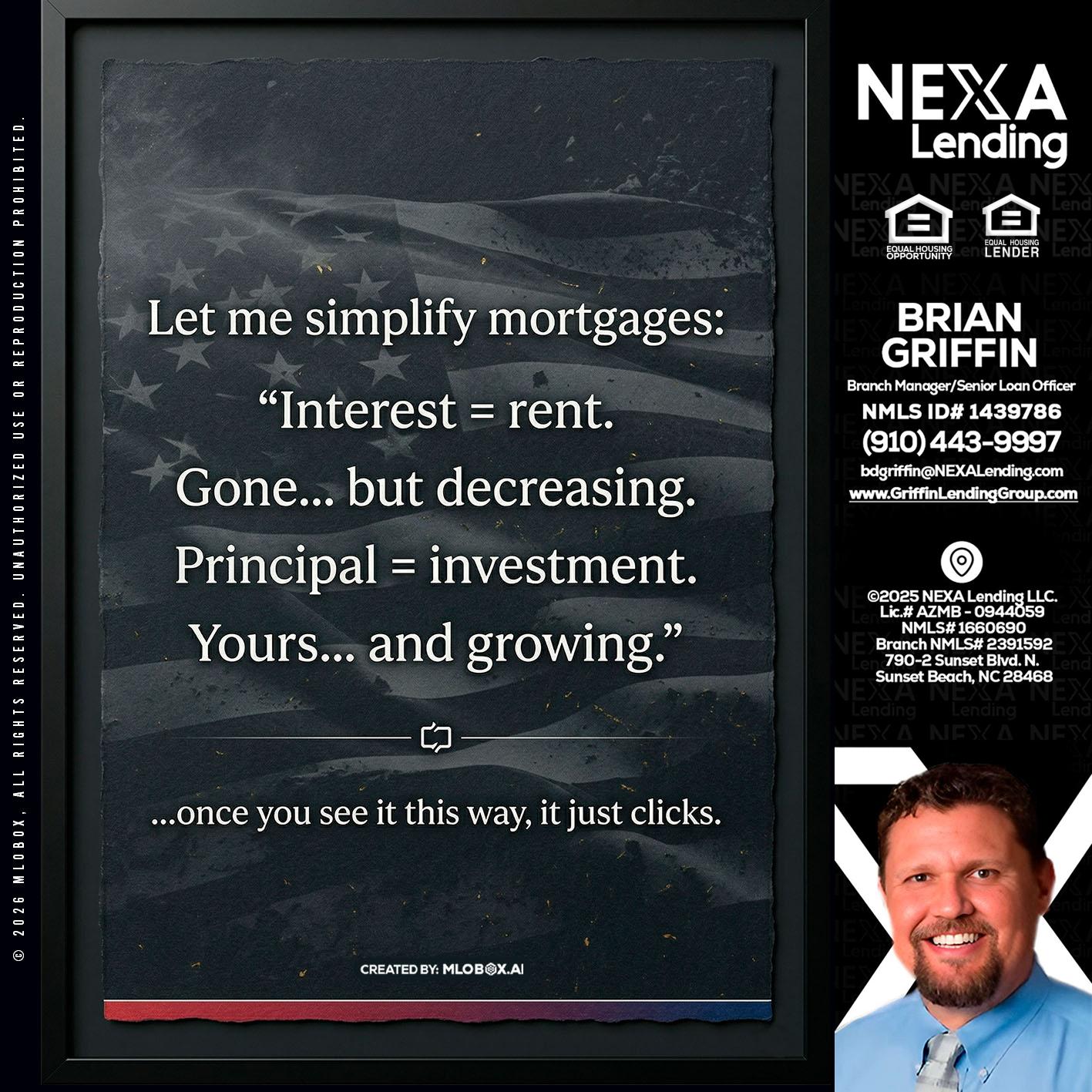 LET ME SIMPLIFY - Brian Griffin -Senior Mortgage Consultant