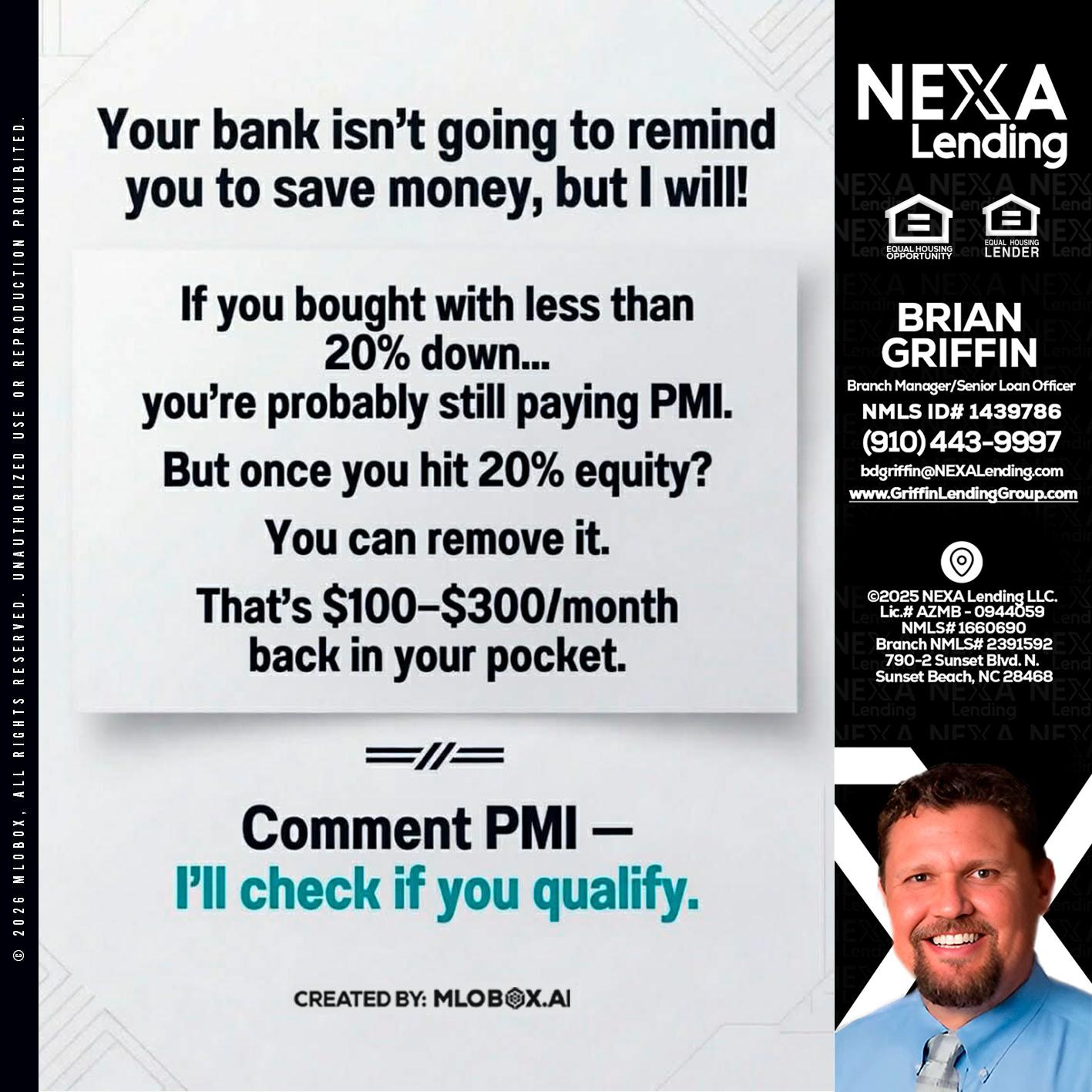 YOUR BANK ISNT - Brian Griffin -Senior Mortgage Consultant