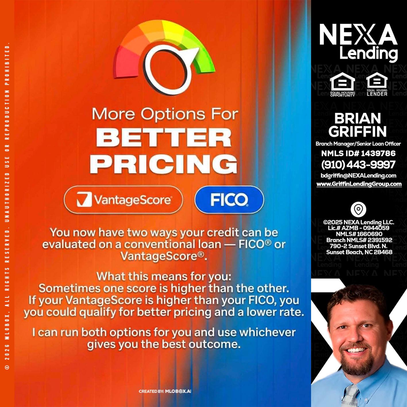 BETTER PRICING - Brian Griffin -Senior Mortgage Consultant