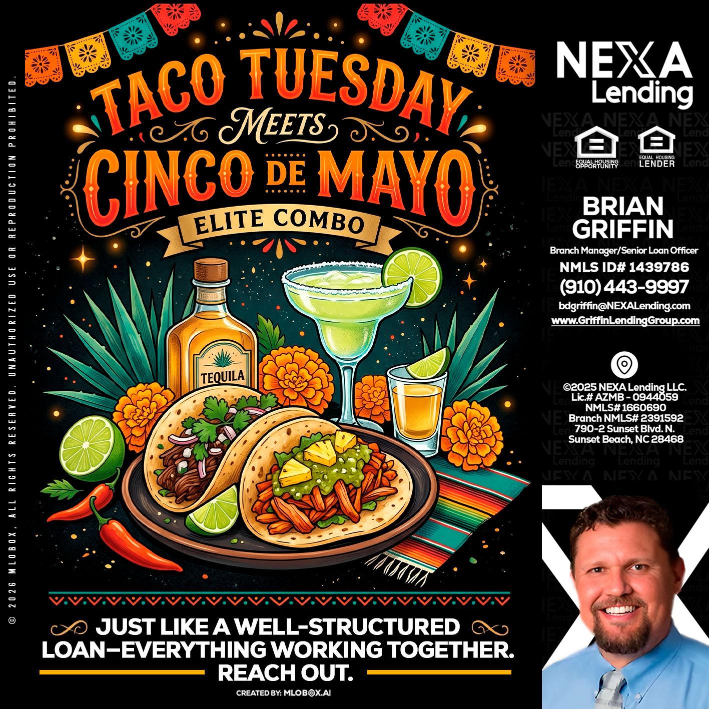 TACO TUESDAY - Brian Griffin -Mortgage Broker